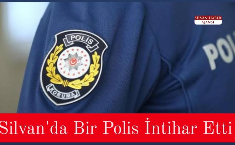 Silvan’da Bir Polis İntihar Etti