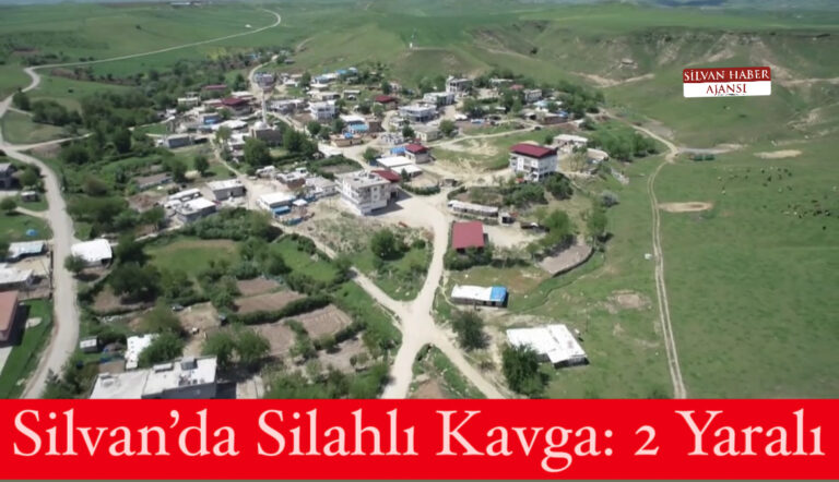 Silvan’da Silahlı Kavga: 2 Yaralı